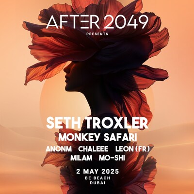 AFTER 2049 Dubai - Seth Troxler and Monkey Safari to Headline AFTER 2049, Official TOKEN2049 Dubai Closing Party
